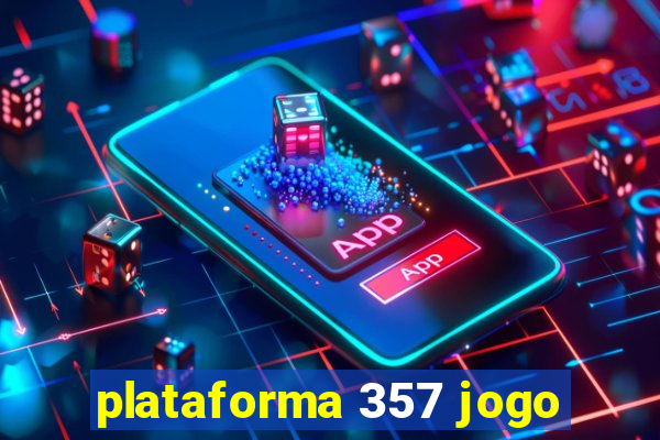 plataforma 357 jogo